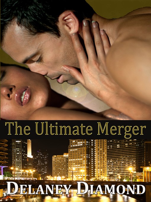 Title details for The Ultimate Merger by Delaney Diamond - Wait list